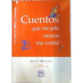 Cuentos que mi jefe nunca me contó